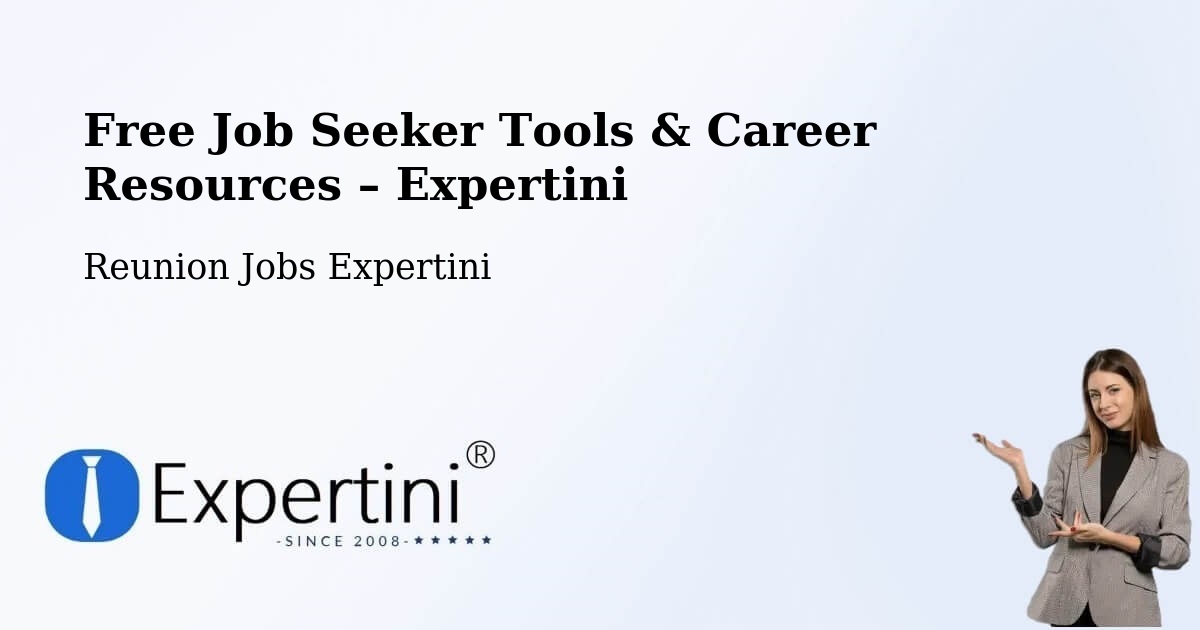Free Job Seeker Tools & Career Resources – La Petite Pointe - La Petite Pointe, Reunion Jobs Expertini